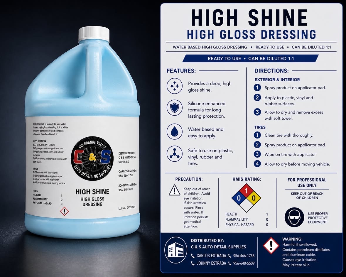 High Shine High Gloss Dressing — C&S Auto Detailing Supplies